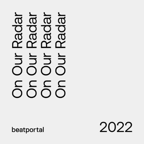 Beatport On Our Radar 2022 May
